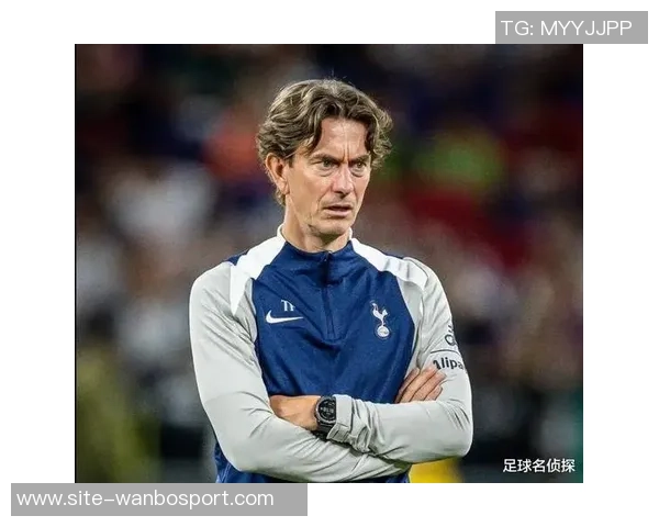 英媒报道弗兰克教练职位稳固球队承诺转会市场全力支持